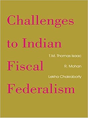 cover image of Challenges to Indian Fiscal Federalism